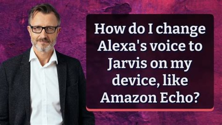 Can you change Alexa's voice to Jarvis?