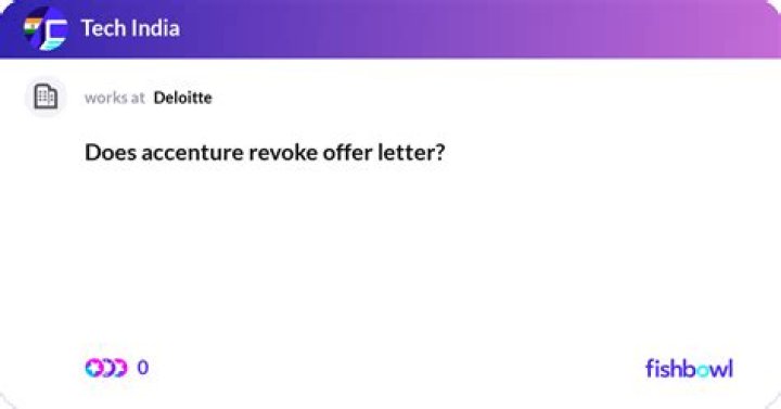 Does Accenture revoke offer letter?