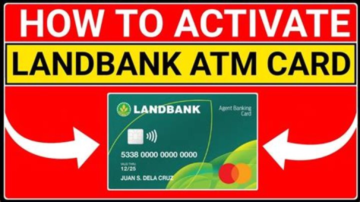 How can I activate my Landbank ATM card?