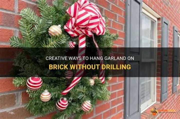 How do I hang garland on brick?