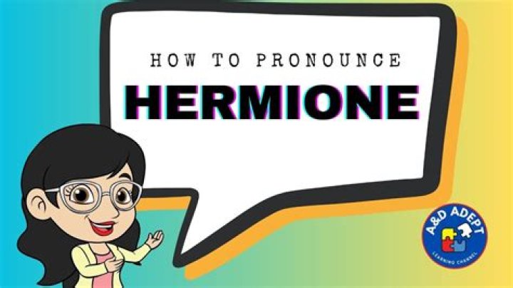 How do I say Hermione?