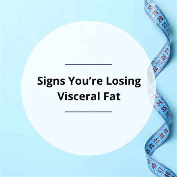How do you know if you are losing visceral fat?