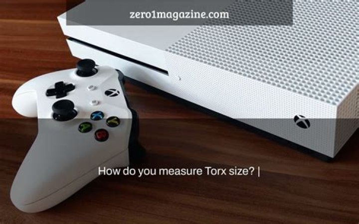 How do you measure Torx size?