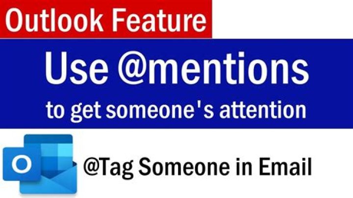 How do you tag someone in an Outlook email?