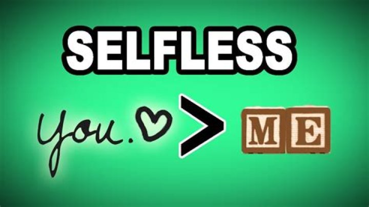 How do you use selfless in a sentence?