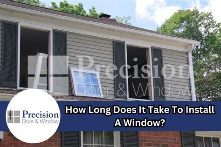 How long does it take to replace a window in a house?