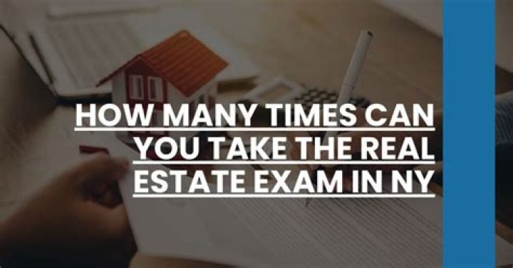 How many times can you take the real estate exam in NY?