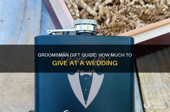 How much should a groomsman give?