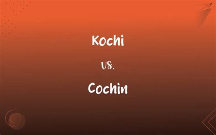 Is Kochi and Cochin are same?