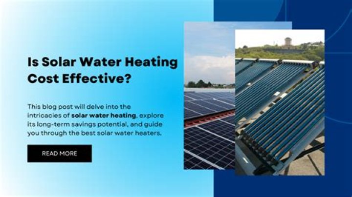 Is solar water heating cost effective?