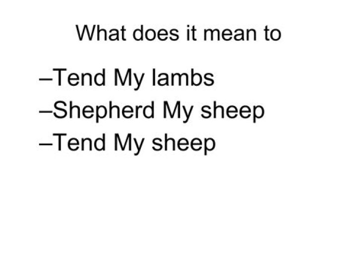 What does it mean to tend sheep?