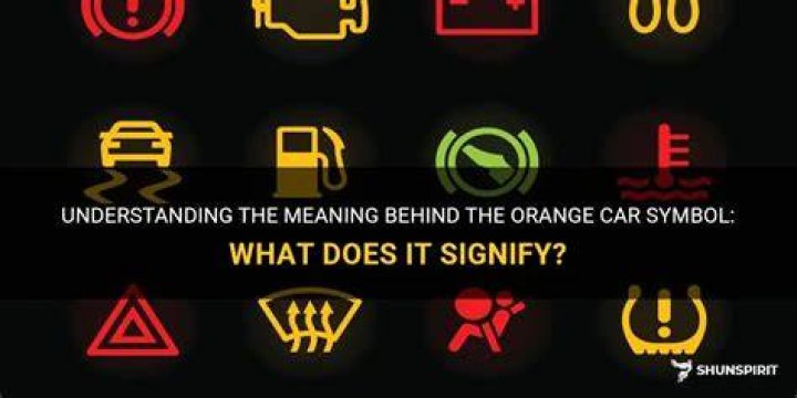What does the orange car symbol mean?