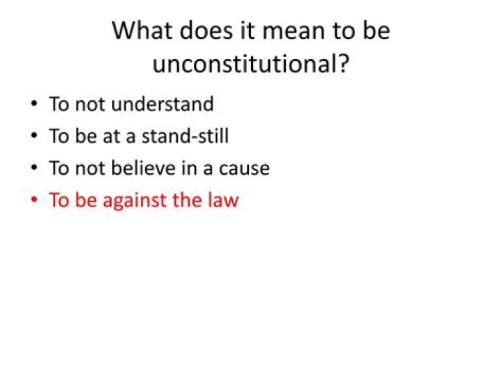 What does unconstitutional mean for dummies?