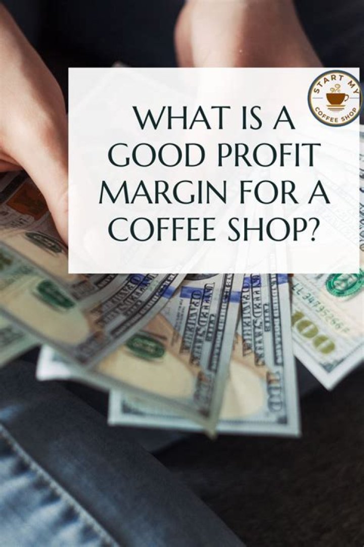 What is a good profit margin for a coffee shop?