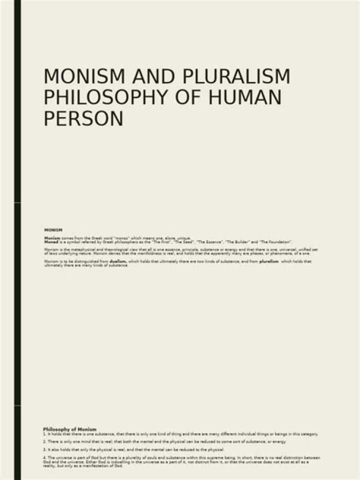 What is monism and pluralism?