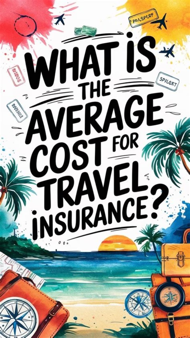 What is the average cost for travel insurance?