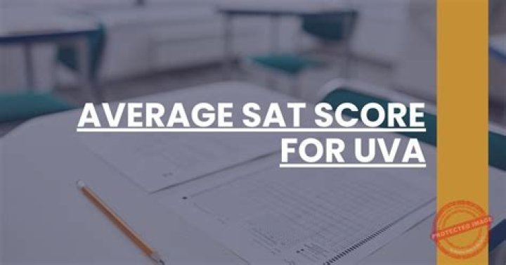 What is the average SAT score for UVA?