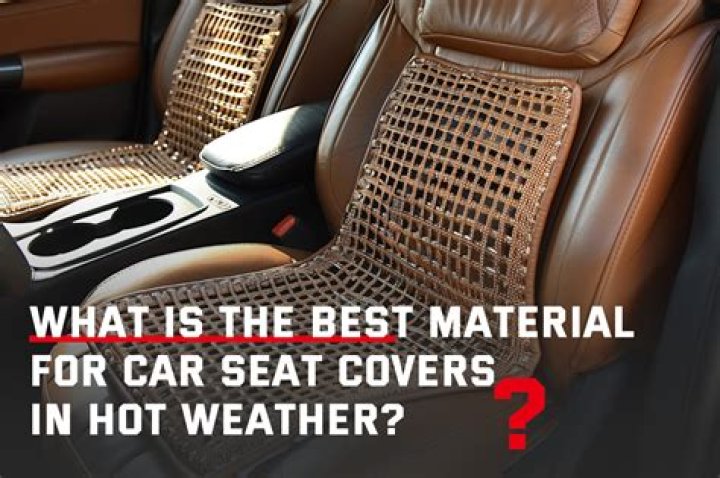 What is the best material for car seat covers?