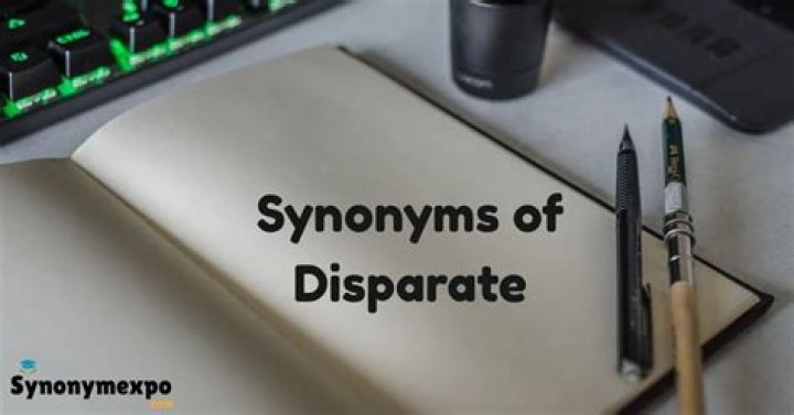 What is the synonym of disparate?