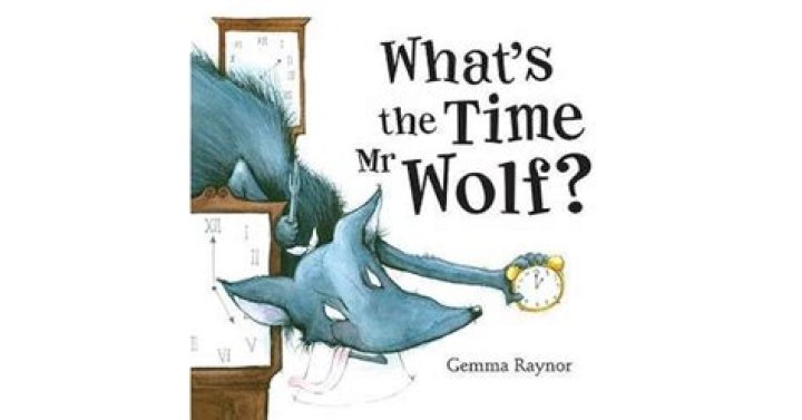 What time is Mr Wolf?