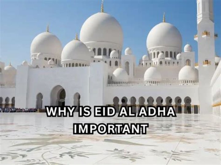 Why is Eid ul Adha important?