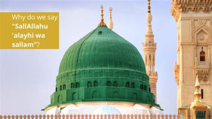 Why we say Sallallahu Alaihi Wasallam?